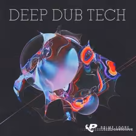 Prime Loops Deep Dub Tech [WAV, Synth Presets]