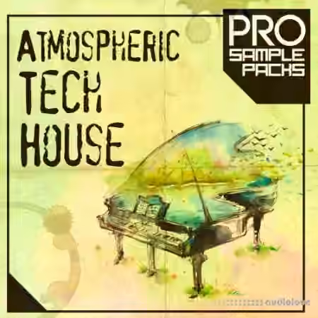 Pro Sample Packs Atmospheric Tech House [WAV, MiDi]