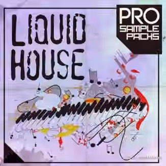 Pro Sample Packs Liquid House [WAV, MiDi, Synth Presets]