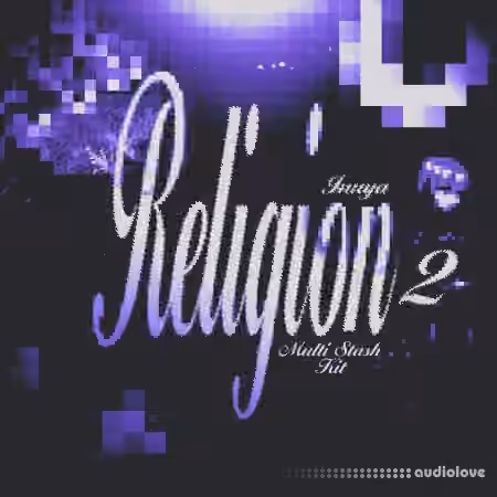 prodinuya RELiGiON V2 Multikit (STASH 2024) [WAV, MiDi, Synth Presets]