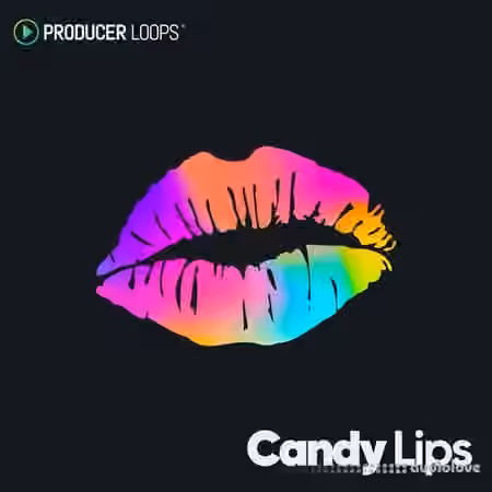 Producer Loops Candy Lips [MULTiFORMAT]