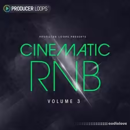Producer Loops Cinematic RnB Vol.3 [MULTiFORMAT]