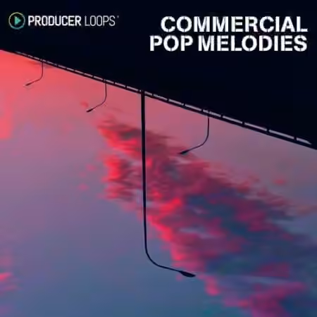 Producer Loops Commercial Pop Melodies [MULTiFORMAT]
