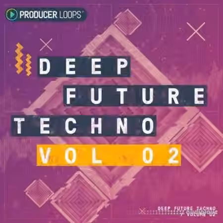 Producer Loops Deep Future Techno Vol.2 [MULTiFORMAT]
