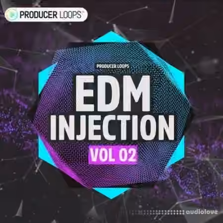 Producer Loops EDM Injection Volume 2 [WAV, MiDi]