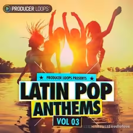 Producer Loops Latin Pop Anthems Vol.3 [MULTiFORMAT]