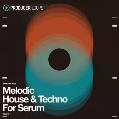 Producer Loops Melodic House and Techno for Serum [Synth Presets]