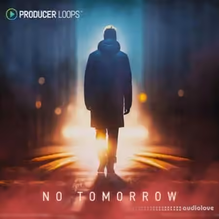 Producer Loops No Tomorrow [MULTiFORMAT]