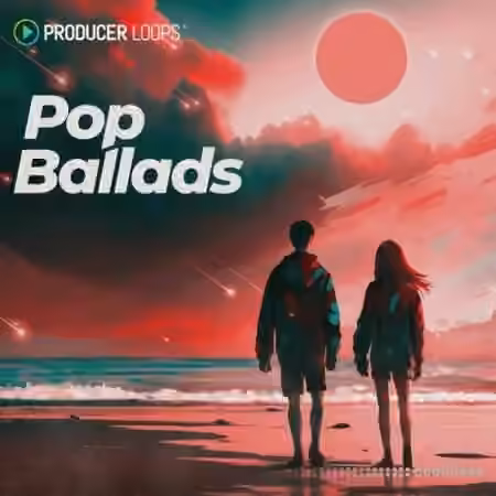 Producer Loops Pop Ballads [MULTiFORMAT]
