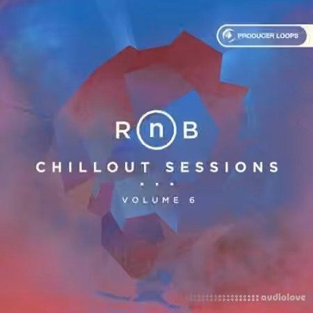 Producer Loops RnB Chillout Sessions Vol.6 [WAV, MiDi]