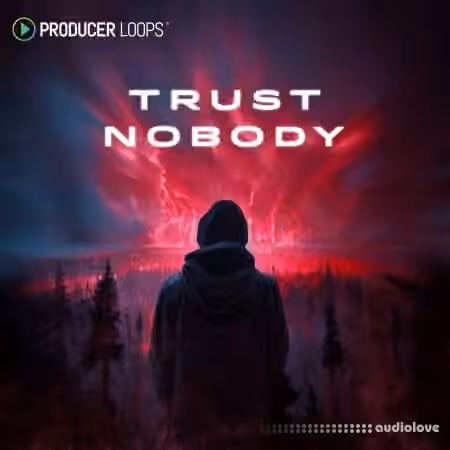Producer Loops Trust Nobody [MULTiFORMAT]