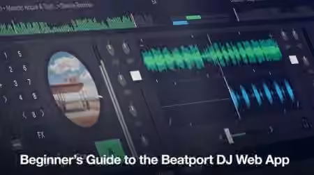 Producertech Beginners Guide to the Beatport DJ Web App [TUTORiAL]
