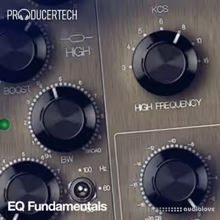 ProducerTech EQ Fundamentals [TUTORiAL]