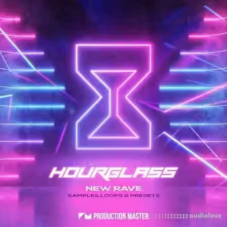 Production Master Hourglass: New Rave [WAV, MiDi, Synth Presets]
