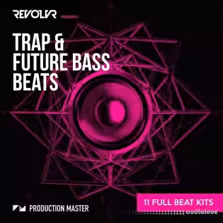 Production Master Revolvr Trap and Future Bass Beats [WAV]