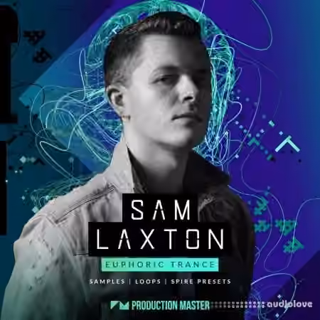Production Master Sam Laxton Euphoric Trance [WAV, MiDi, Synth Presets]