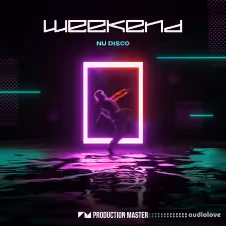 Production Master Weekend Nu Disco [WAV, MiDi]
