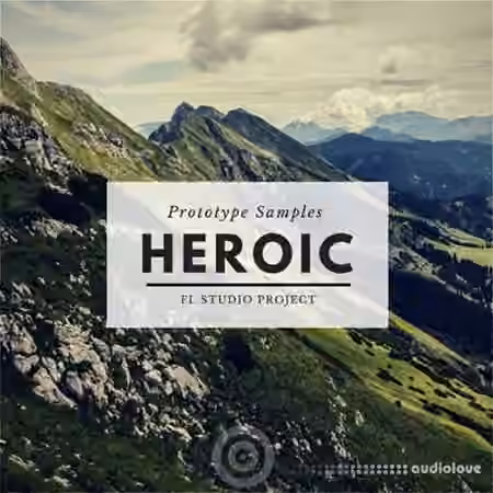 Prototype Samples Heroic [WAV, MiDi, Synth Presets, DAW Templates]