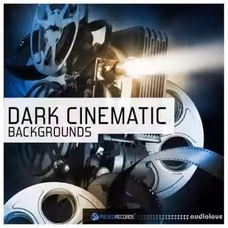Pulsed Records Dark Cinematic Backgrounds [WAV]