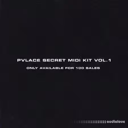 PVLACE Secret MIDI Kit Vol.1 [MiDi]