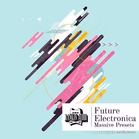 Rankin Audio Future Electronica Massive Presets [WAV, MiDi, Synth Presets]