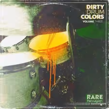 RARE Percussion Dirty Drum Colors Vol. 3 [WAV]