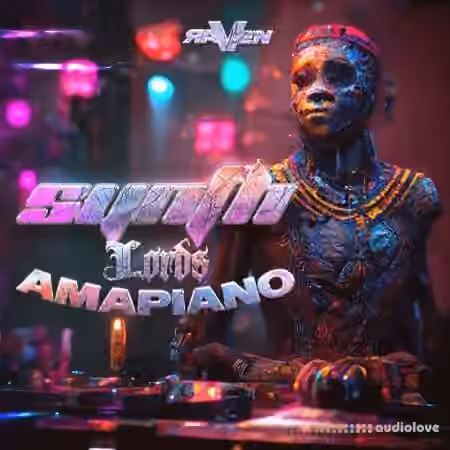 Raven Synth Lords Amapiano [WAV, MiDi, Synth Presets]