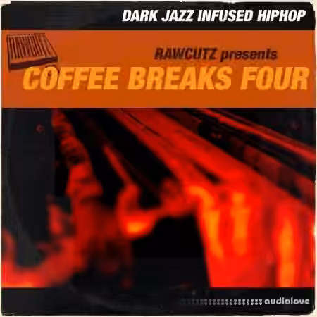 Raw Cutz Coffee Breaks Four Dark Jazz Infused HipHop [WAV]