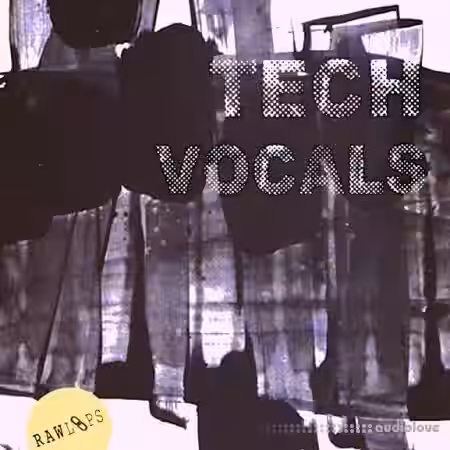 RAW LOOPS Tech Vocals [WAV]