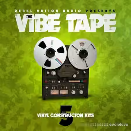 Rebel Nation Audio The Vibe Tape [WAV]