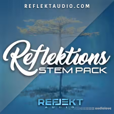 Reflekt Audio Reflektions Stem Pack [WAV]