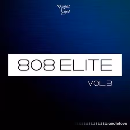 Regal Loops 808 Elite Vol.3 [WAV, MiDi]