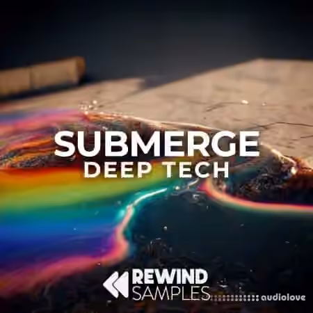 Rewind Samples Submerge: Deep Tech [WAV]
