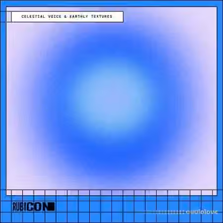 Rubicon Celestial Voice And Earthly Textures [WAV, Synth Presets]