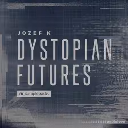 RV_Sample Packs Dystopian Futures [MULTiFORMAT]