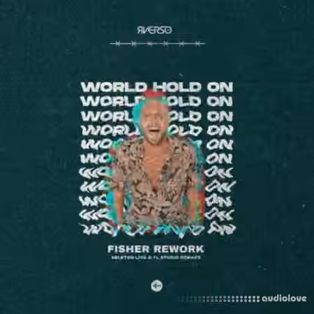 Rverso Loops World Hold On by Fisher (REMAKE) [DAW Templates]