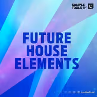 Sample Tools by Cr2 Future House Elements [WAV, MiDi, Synth Presets]