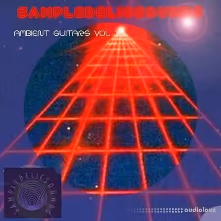 Sampledelic Sounds Ambient Guitars Vol.1 [WAV]