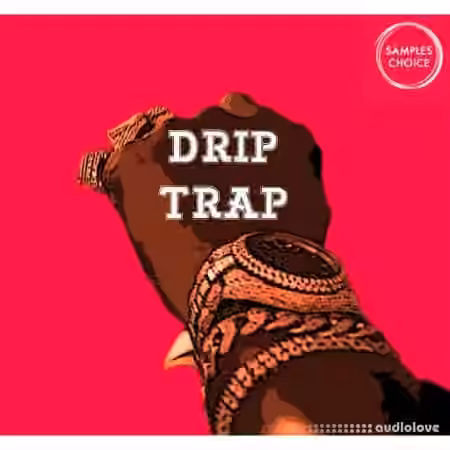 Samples Choice Drip Trap [WAV]