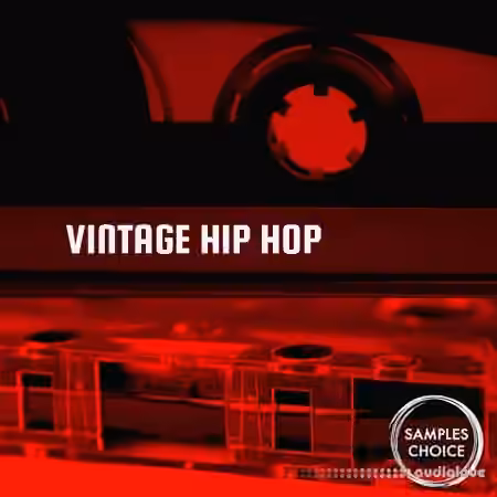Samples Choice Vintage Hip Hop [WAV]