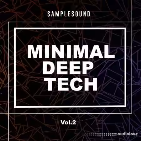 SAMPLESOUND Minimal Deep Tech Volume 2 [WAV]