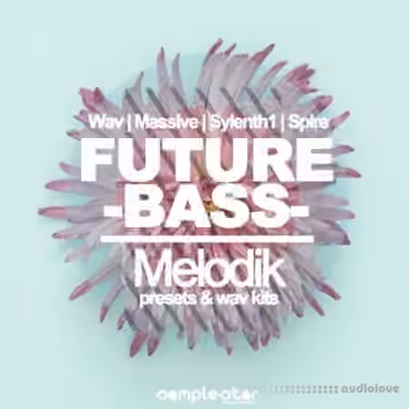 Samplestar Future Bass Melodik [WAV, MiDi, Synth Presets]