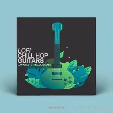 Samplestar Lofi Chill Hop Guitars [WAV]