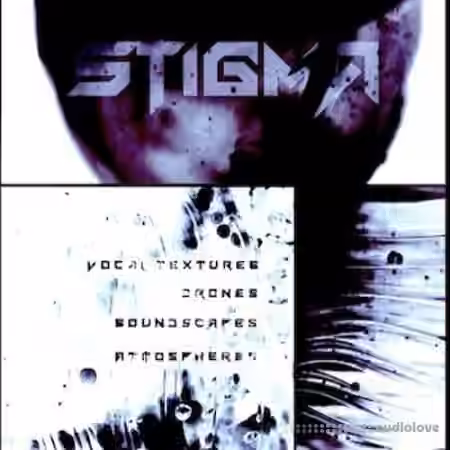 SampleTraxx STIGMA Vocal Textures Atmospheres Drones [KONTAKT]