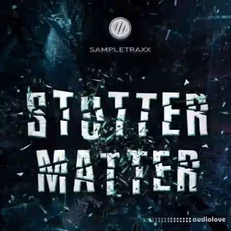 SampleTraxx Stutter Matter [KONTAKT] - Sample Pack Artwork