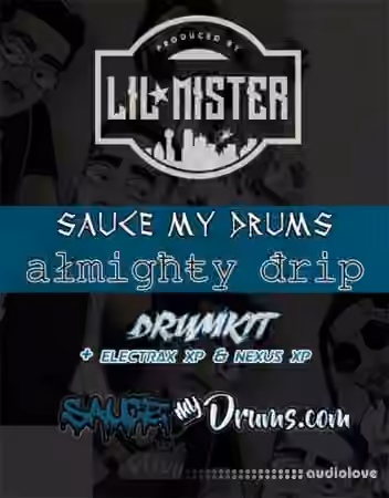 Sauce My Drums Almighty Drip Drumkit + Expansions [WAV, Synth Presets]