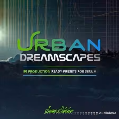 Sean Divine Urban Dreamscapes [Synth Presets]