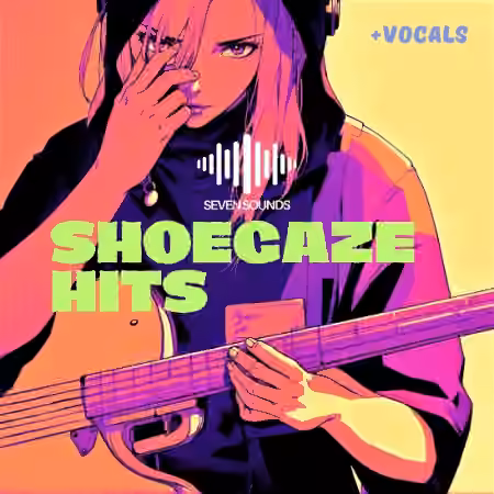 Seven Sounds Shoegaze Hits [WAV]