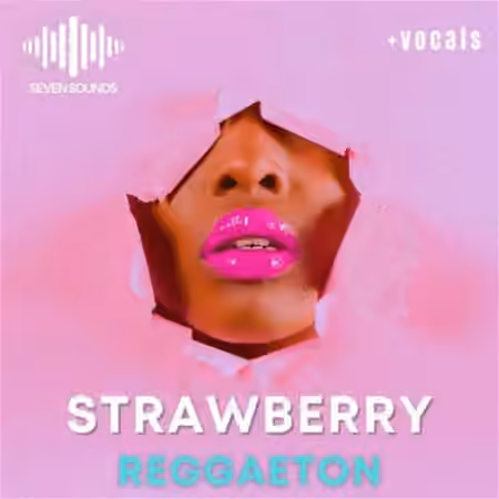 Seven Sounds Strawberry Reggaeton [WAV]