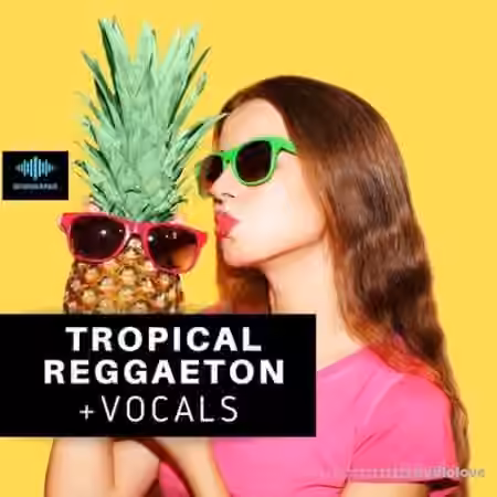 Seven Sounds Tropical Reggaeton + Vocals [WAV, MiDi, Synth Presets]